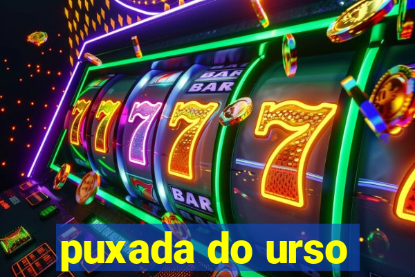 puxada do urso